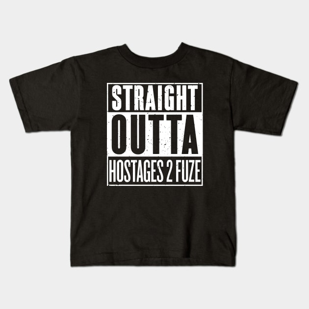 Straight Outta Hostages 2 Fuze [Roufxis - TP] Kids T-Shirt by Roufxis